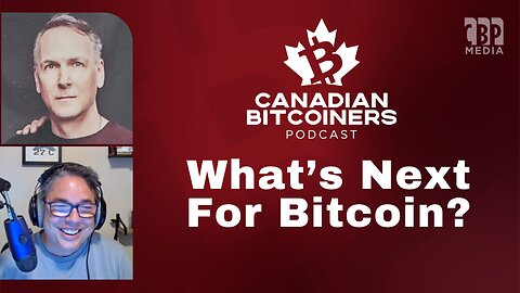 The CBP #172 - Trump & Bitcoin Continue On