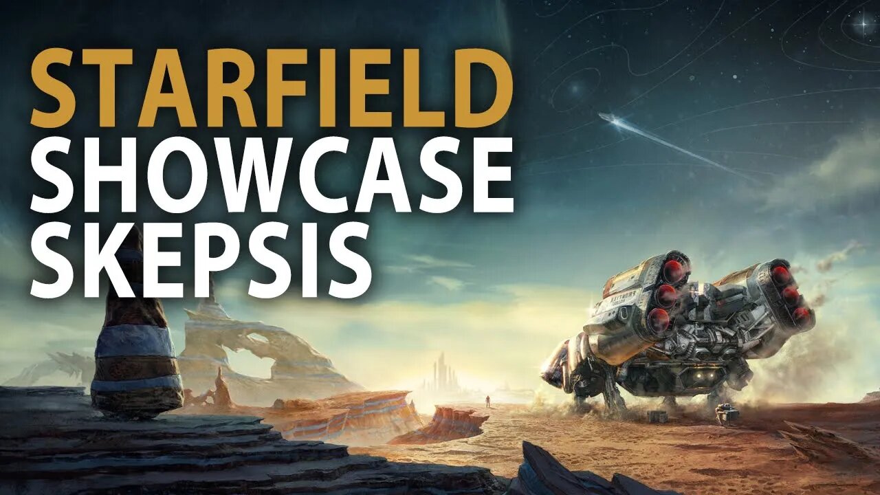 Starfield Showcase: I remain skeptical