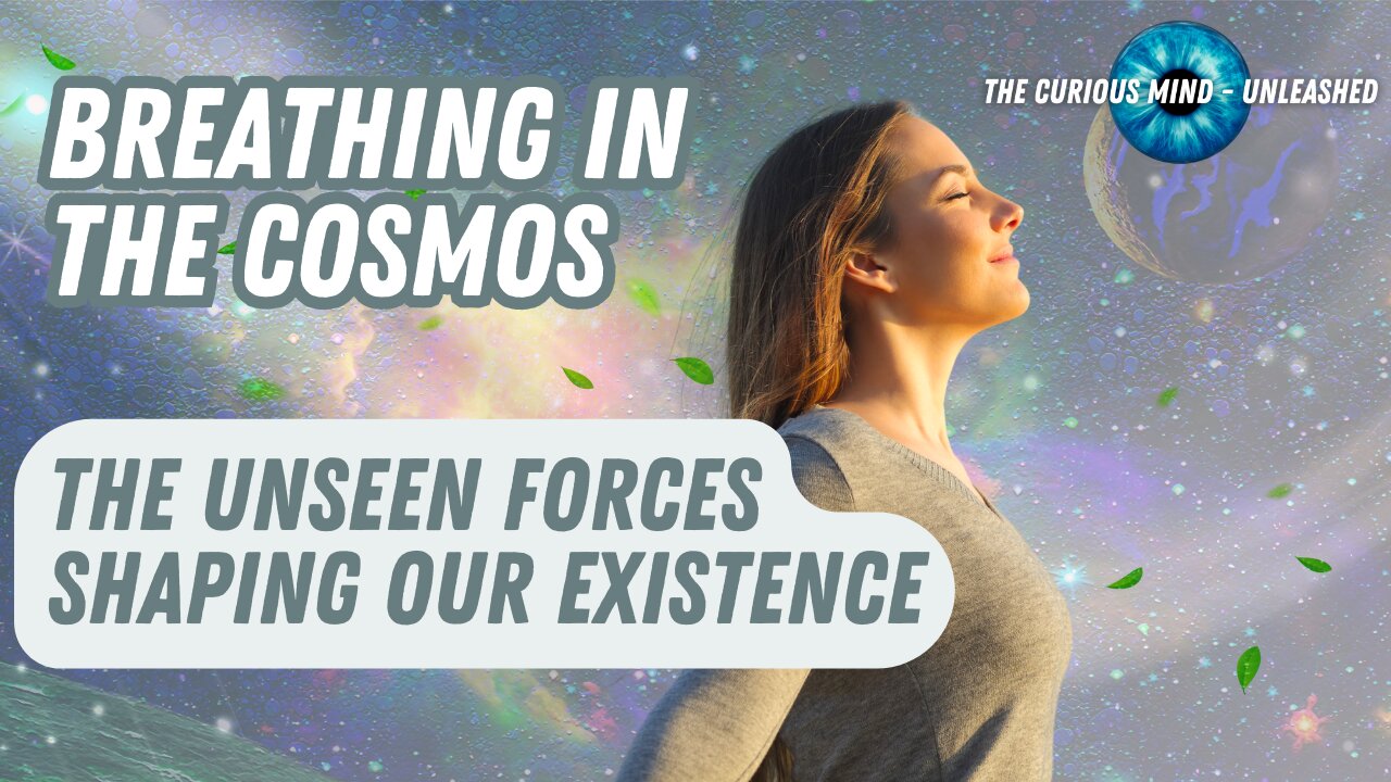 The Similarities Between Invisible Air and the Magical Vitality of the Universe