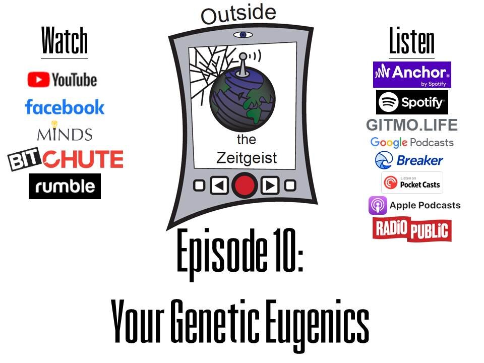 Episode 10 - Your Genetic Eugenics