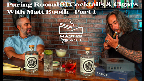 Room101 Gin Cocktails & Room101 The Big Pay Back Cigar: A Pairing With Matt Booth Part 1