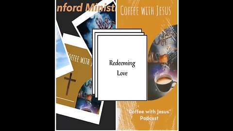 Kinsman Redeemer - Coffee with Jesus Podcast
