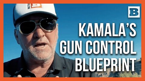 ELECTION MUST-KNOW: Kamala’s Real Gun Control Agenda