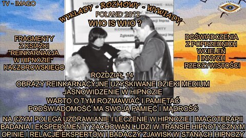 NA CZYM POLEGA UZDRAWIANIE I LECZENIE W HIPNOZIE I IMAGOTERAPII. BADANIA I EKSPERYMENTY ZACHOWAŃ LUDZI W TRANSIE HIPNOTYCZNYM. OPINIE I RELACJE EKSPERTÓW I BADACZY ZJAWISK W STANACH HIPNOZY.