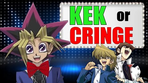 Kek or Cringe with Yugi Muto