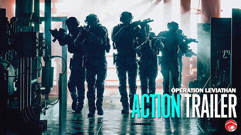 OPERATION LEVIATHAN - Trailer (2024) 蛟龙行动 - Part 3 of the Operation Red Sea Series