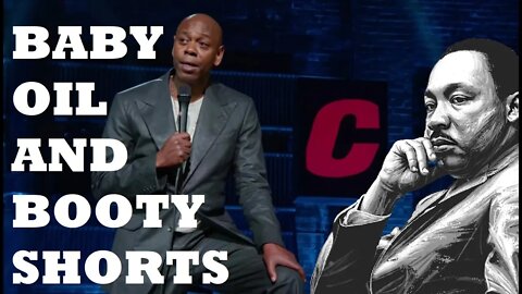 Dave Chappelle’s ‘Closer’: "If Slaves Had Baby Oil & Booty Shorts" MLK Joke 🤣