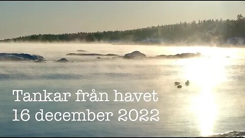 Tankar från havet 16 december 2022