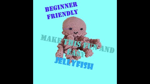 Easy Crochet Jellyfish