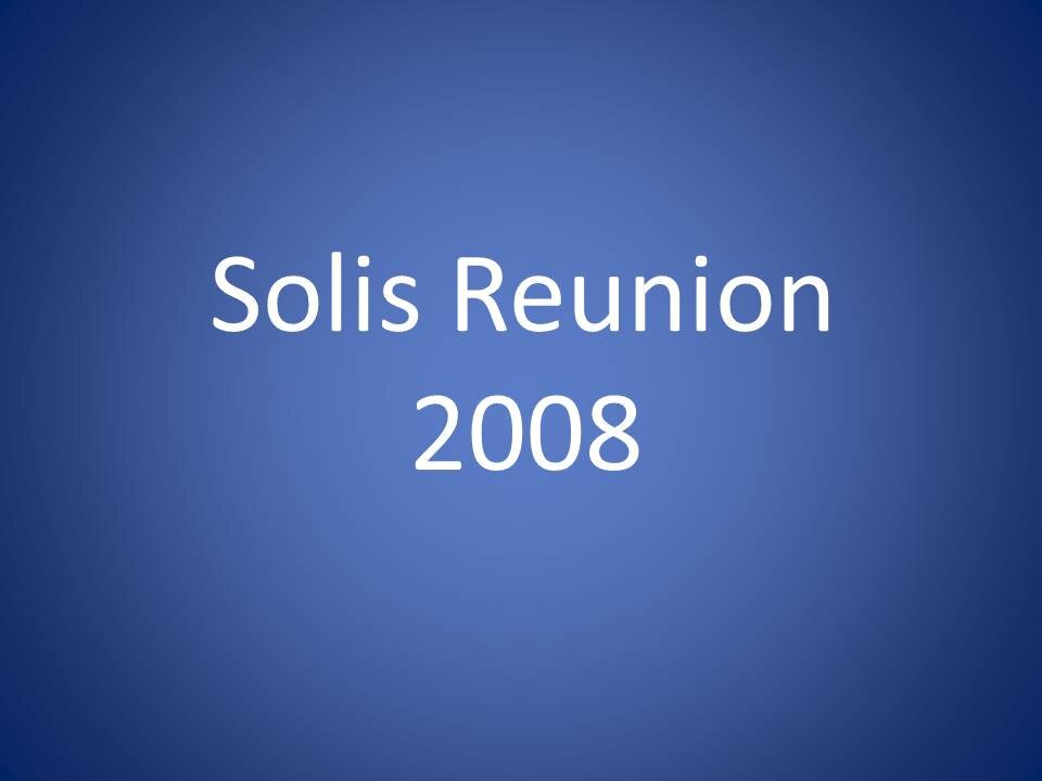 Solis Reunion 2008