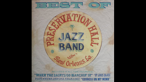 Preservation Hall Jazz Band - Best Of Preservation Hall Jazz Band [Complete 1989 CD Compilation]