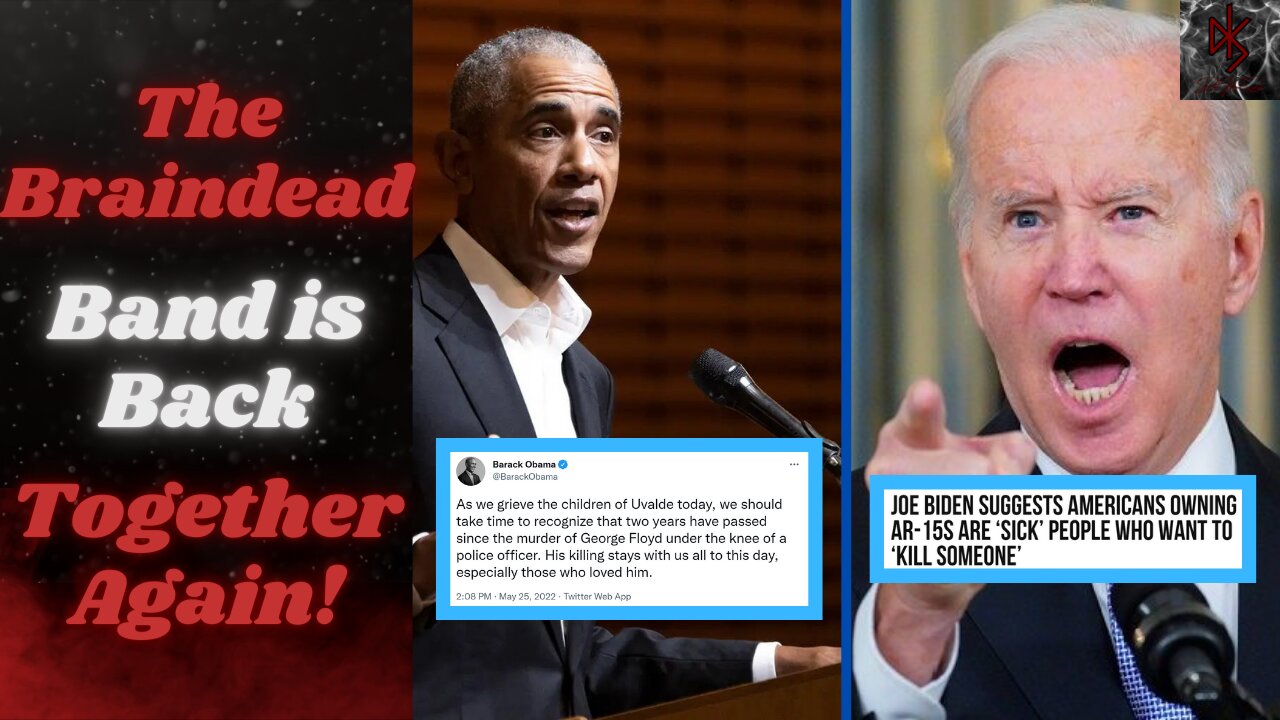 Obama Compares Uvalde to George Floyd's Overdose, Biden Thinks All Gun Owners are Murders In Waiting