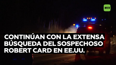 Persiste la búsqueda del sospechoso de una masacre en Maine