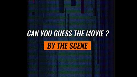 GUESS THE MOVIE