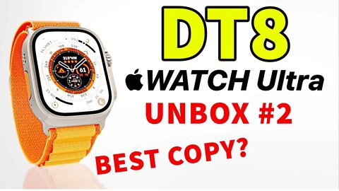 DT8 ULTRA Unbox smart watch best copy apple watch ultra series 8? #2