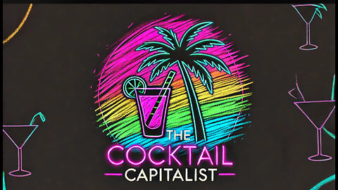The Cocktail Capitalist EP 1