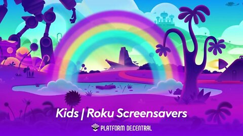Kids | Roku screensavers