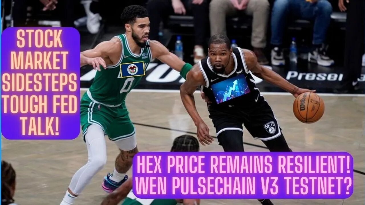 Stock Market SideSteps Tough Fed Talk! Hex Price Remains Resilient! Wen Pulsechain V3 TestNet?