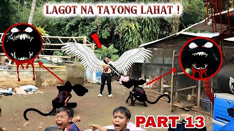 REAL ANGEL VS SIGBIN - PART 13 😱