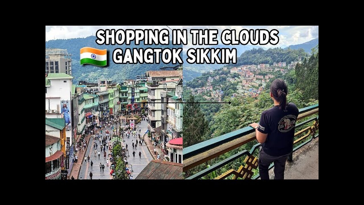 Shopping In The Clouds | Running Errands In Gangtok India 🇮🇳