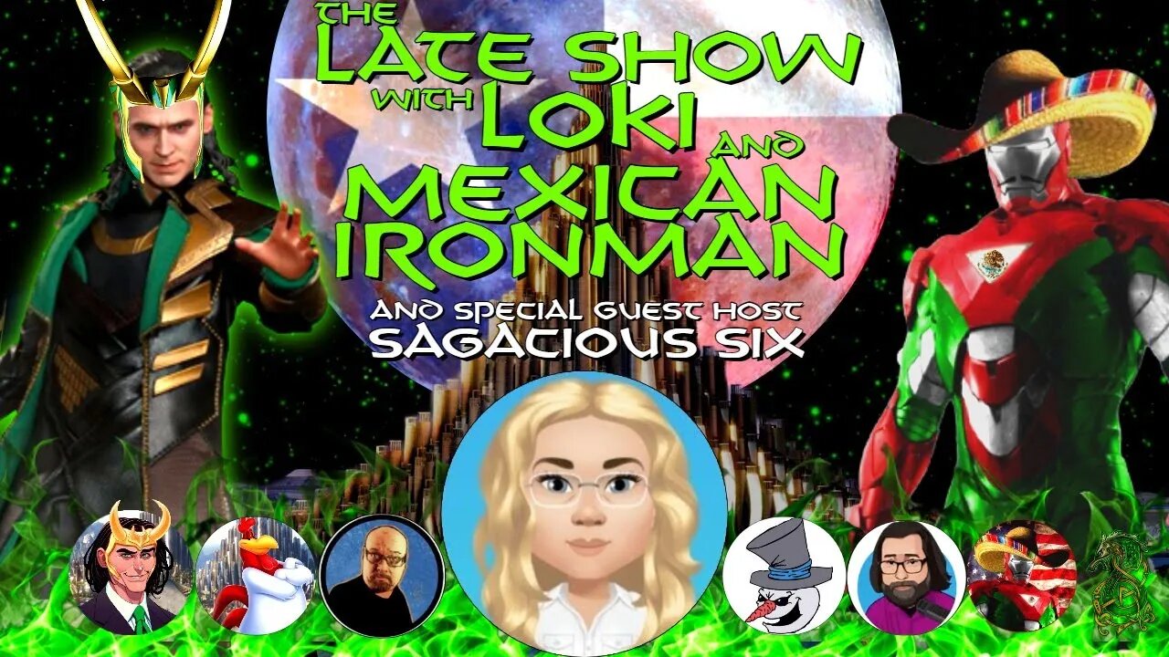 LOKI'S LATESHOW WITH SPECIAL GUEST SAGACIOUS SIX