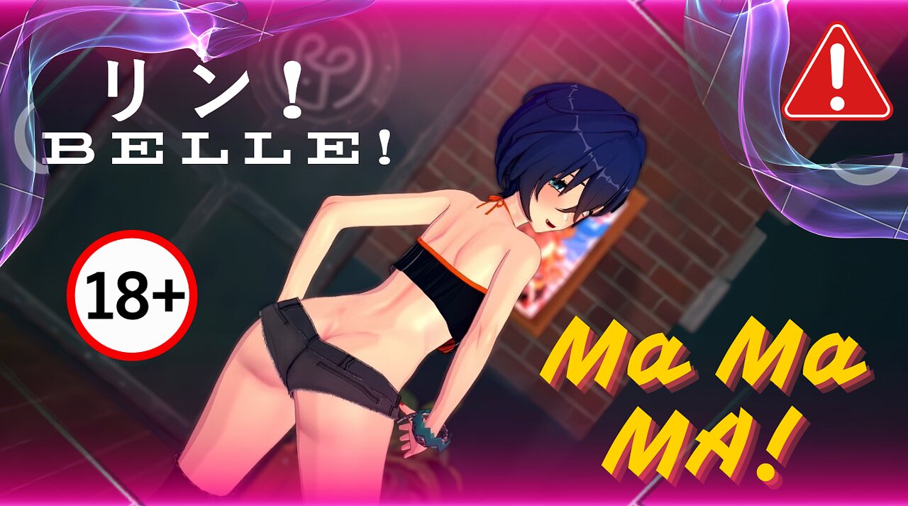 R18 💓🐱😳リン - Ma Ma Ma! 💓🐱😳 Belle! Ma Ma Ma!