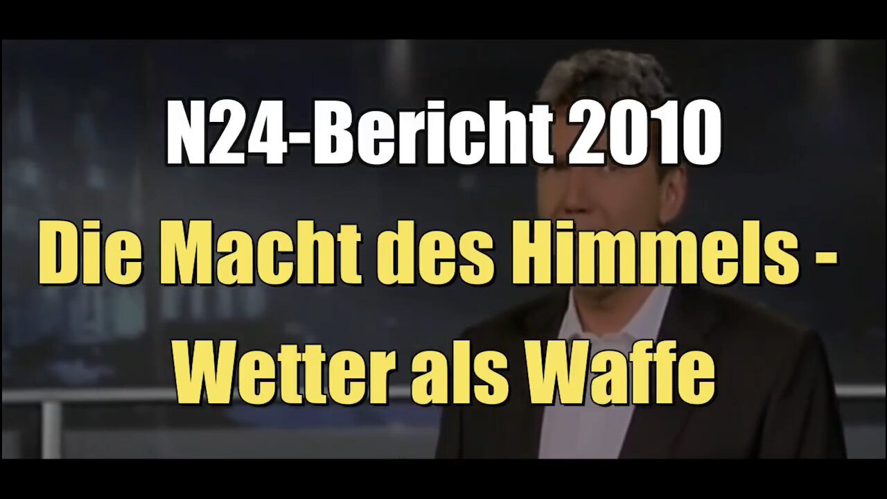 Die Macht des Himmels – Wetter als Waffe (N24 I Legenden der Vergangenheit I 03.01.2010)