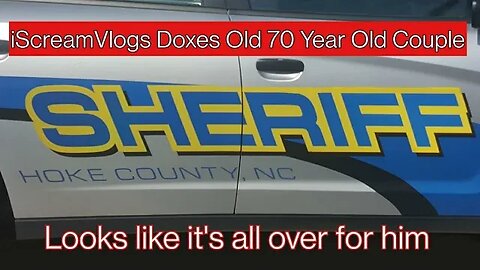 iScreamVlogs Doxes Old 70 Year Old Senior Citizens... Sheriff's Now Involved