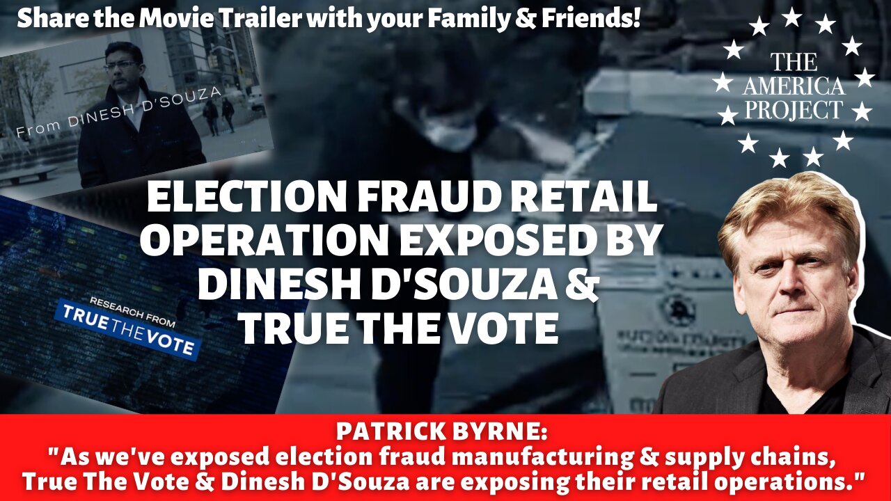 Election Fraud Retail Operation Exposed by Dinesh D'Souza & True The Vote
