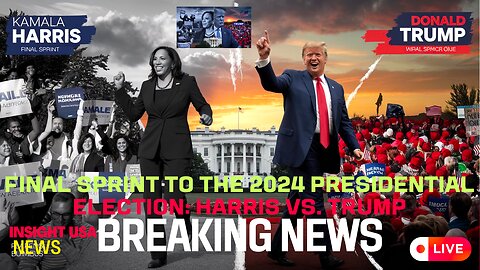 2024 Presidential Race: Harris vs. Trump - Final Election Countdown Analysis
