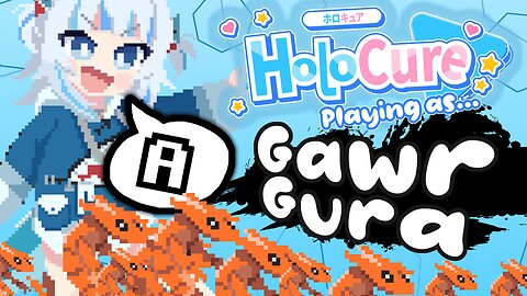 HoloCure - Gawr Gura【CHARACTER SHOWCASE】