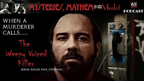 The Weepy Voiced Killer - Mysteries, Mayhem & Merlot