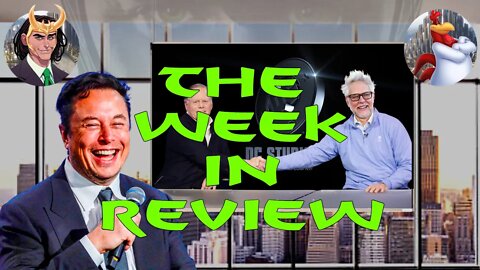 WEEK IN REVIEW - ELON GETS TWITTER, DC GETS GUN AND NO WHITES FOR WAKANDA