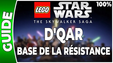 LEGO Star Wars : La Saga Skywalker - D'QAR - BASE DE LA RESISTANCE 100% Brique, Datacarte, Vaisseaux