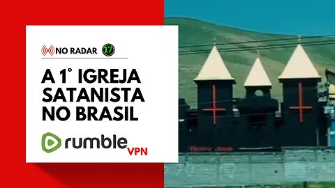 NO RADAR: A 1° Igreja Satanista no Brasil
