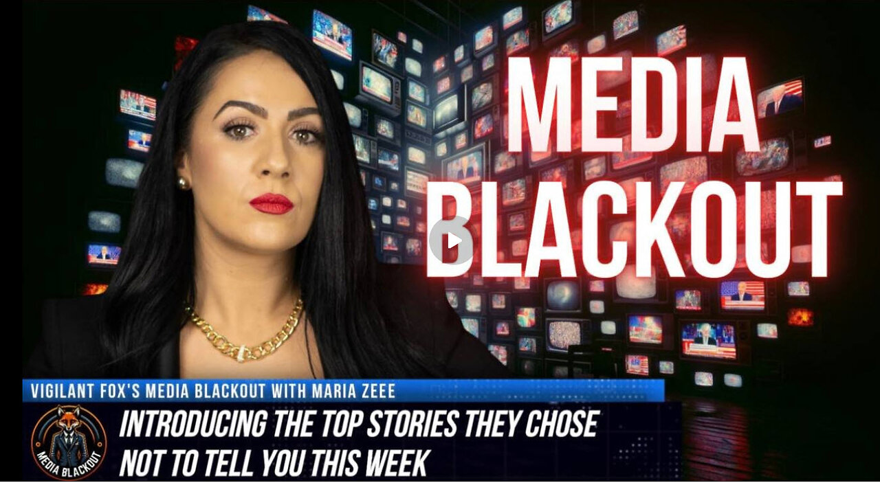 Media Blackout: 10 News Stories They Chose Not to Tell You This Week – Episode 38