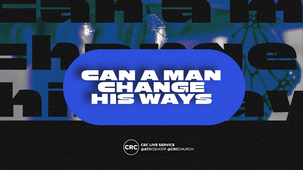 Can A Man Change His Ways? | Pastor At Boshoff | 6 October 2024 AM