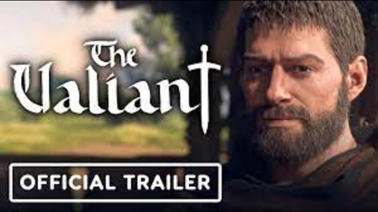 The Valiant - Official Companions Trailer