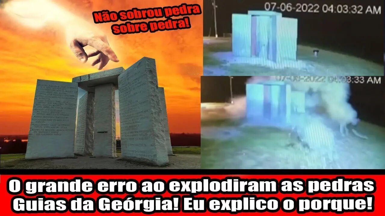 O GRANDE ERRO AO EXPLODIRAM AS PEDRAS GUIAS DA GEÓRGIA!!! EU EXPLICO O PORQUE!!!