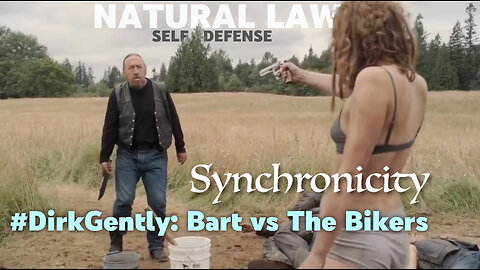 🤯 Bonkers! Natural Law Protection: "Dirk Gently" Bart vs Bikers S1E3 #meme