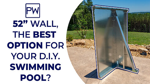 52" Pool Wall & Brace Assembly | The Best Option For DIY Pools? | Pool Warehouse
