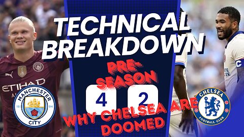 Shocking Tactics From Chelsea: Man City vs Chelsea Analysis : Learn Why They Are Doomed !