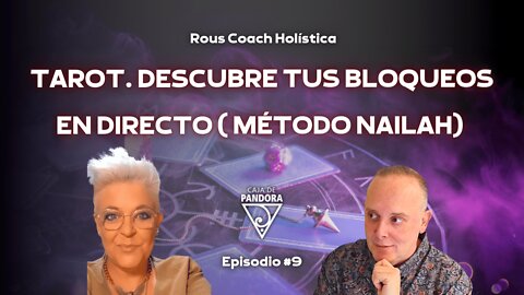 Tarot. Descubre tus bloqueos en directo ( Método Nailah) con Rous Coach Holística