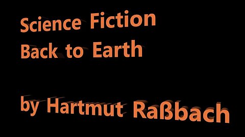Science Fiction Back to Earth © Music Hartmut Raßbach