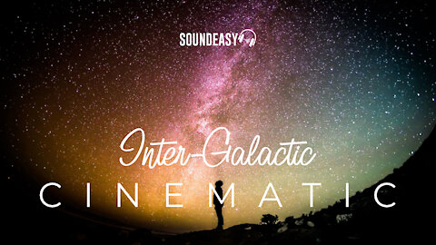 Epic Cinematic Background Music for Movies