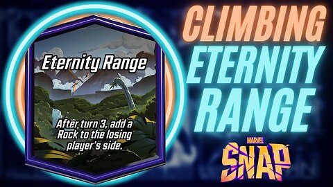 Climb To Infinite With Eternity (Range) | Featured Location Guide Marvel Snap
