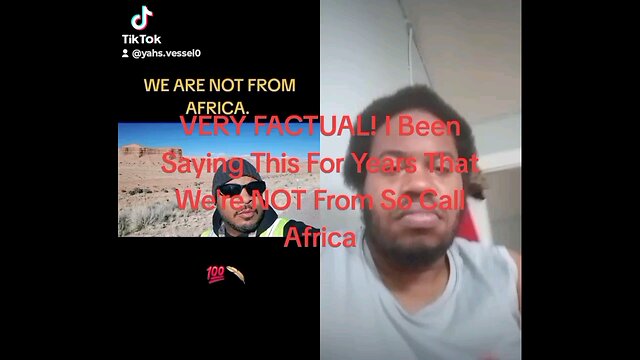 VERY FACTUAL! Been Saying This For Years We're NOT From So Call Africa.