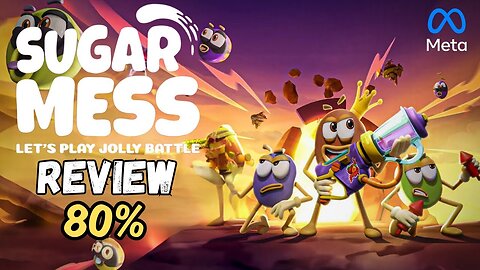 Sugar Mess A Jolly battle REVIEW on the Quest 3