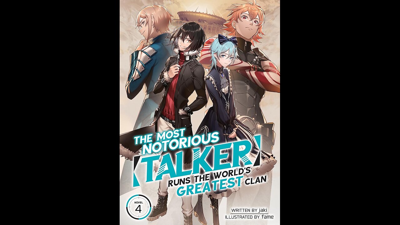 The Most Notorious Talker runs the world's greatest clan volume 4