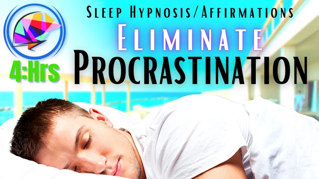 Stop Procrastinating NOW - Sleep Hypnosis + Affirmations (4hrs)